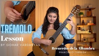 Recuerdos de la Alhambra by Francisco Tárrega Lesson 22  Gohar Vardanyan [upl. by Phenice432]