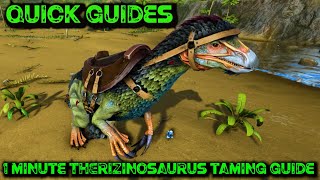 Ark Quick Guides  Therizinosaurus  The 1 Minute Taming Guide [upl. by Ita]