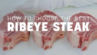 Butchery 101 How to Choose the Best Ribeye Steak [upl. by Selinda]