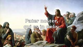 Pater Noster  Our Father in Latin [upl. by Noira]