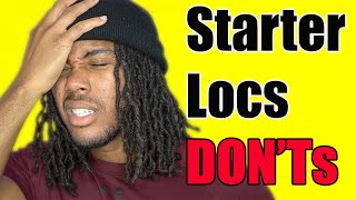 Starter Locs Tips What not to Do with Your Dreadlocks [upl. by Atirihs]