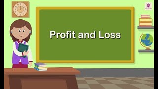 Profit and Loss  Mathematics Grade 5  Periwinkle [upl. by Llertac]