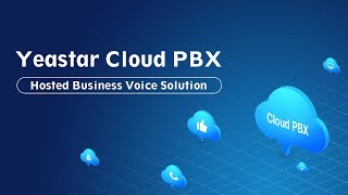 Yeastar Cloud PBX  Hosted Business Voice Solution [upl. by Aitnecserc]