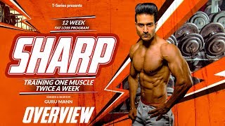 Program Overview  SHARP  12 Week Fat Loss program by Guru Mann  Health amp Fitness [upl. by Anits]