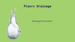 Pleurx Drainage Drainage Procedure [upl. by Calley]