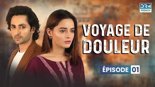 Voyage de douleur  Série indienne en français  Épisode 1 [upl. by Bastian]