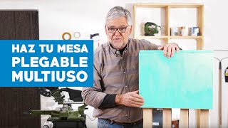 Cómo hacer una Mesa Plegable [upl. by Mcmaster]