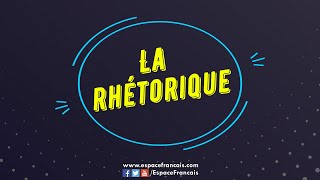 La rhétorique  Lessentiel à savoir [upl. by Klotz]