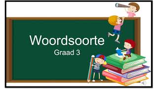 Woordsoorte  Graad 3 [upl. by Yllus551]