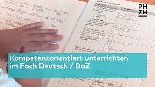 Kompetenzorientiert unterrichten im Fach Deutsch  DaZ [upl. by Cobbie]