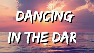 Rihanna  Dancing In The Dark Lyrics [upl. by Nodroj912]