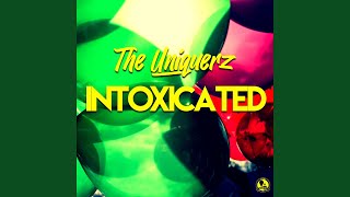 Intoxicated Extended Mix [upl. by Rich]