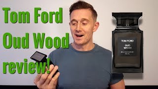 Tom Ford Oud Wood Fragrance Review [upl. by Compte755]