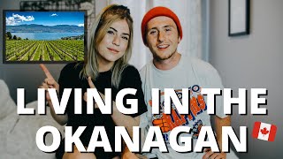 LIVING IN THE OKANAGAN  Our Experience Moving to the Okanagan Valley British Columbia Canada 2020 [upl. by Odell]