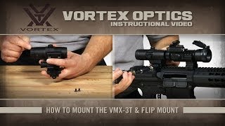 How To Mount the Vortex VMX3T and Flip Mount [upl. by Lonne]