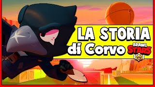 LA STORIA DI CORVO Brawl Stars Stories 8 Storia non ufficiale [upl. by Wsan387]