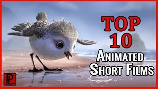 Top 10 Must See Animated Short Films [upl. by Thornie]