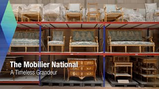 The Mobilier National A Timeless Grandeur  Full Documentary [upl. by Ninnette]