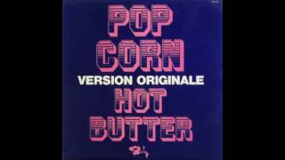 Hot Butter  Popcorn Version Originale 1972 full 7” Single [upl. by Hairakcaz]