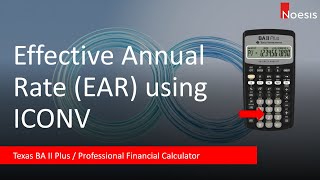 Texas BA II Plus Financial Calculator ICONV  Calculate Effective Annual Rate EAR [upl. by Yllaw693]