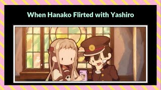 When Hanako Flirted with Yashiro  Toilet Bound Hanakokun  Jibaku Shounen Hanakokun [upl. by Inahpit]