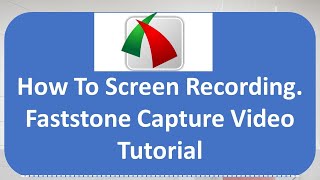 FastStone Screen Capture  Video Tutorial 2020 [upl. by Gherardo416]