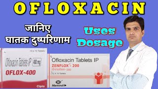 Ofloxacin tablet  Oflox tablet  oflox 200  Zenflox tablet uses side effects dosage [upl. by Fugate]