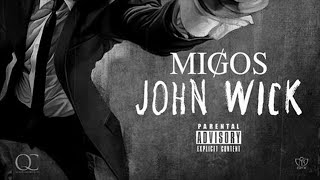 Migos  John Wick [upl. by Padriac]