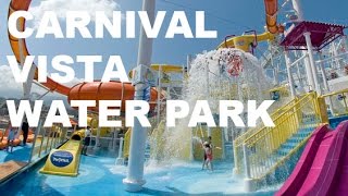 Carnival Vista Waterworks Park [upl. by Braswell]