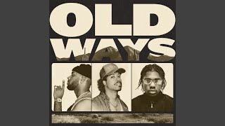 Old Ways [upl. by Lotte]