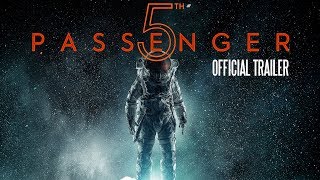 5th Passenger  Official Trailer [upl. by Isman]