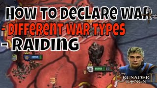 CK2  How to Declare WarRaid Beginners [upl. by Eeluj]