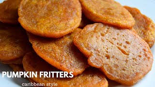 HOW TO MAKE THE BEST CARIBBEAN PUMPKIN FRITTERS [upl. by Aved435]