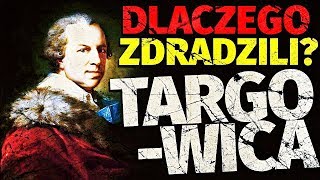 Targowica Historia w Pigułce [upl. by Nnybor]