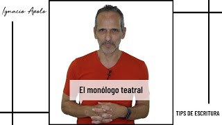 El monólogo teatral  Tips de Dramaturgia [upl. by Venetis530]