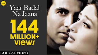 Yaar Badal Na Jaana Full Song With Lyrics  Talaash  Akshay Kumar amp Kareena Kapoor [upl. by Feeley]