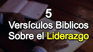 Que Dice La Biblia sobre LIDERAZGO Versiculos Biblicos [upl. by Lenra]