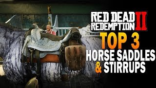 Top 3 Horse Saddles amp Stirrups Red Dead Redemption 2 Best Saddles RDR2 [upl. by Sergias]