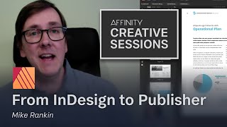 Moving from InDesign to Affinity Publisher with Mike Rankin [upl. by Kuehnel150]