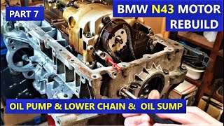 Install oil pump lower chain and oil sump  PART 7  REBUILD N43 Motor series [upl. by Lail]