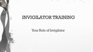 01  Your Role of Invigilator [upl. by Odnala410]