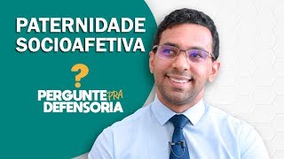 Paternidade socioafetiva O que é Como fazer o reconhecimento [upl. by Aihsital956]