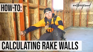 HowTo Calculating and Framing Rake Walls The EASIEST Method [upl. by Aciria]