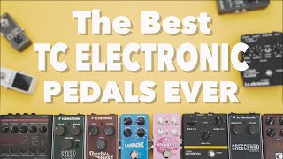 The Best TC Electronic Pedals Ever [upl. by Nimrahc]