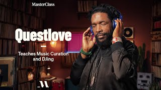 Questlove Teaches Music Curation and DJing  Official Trailer  MasterClass [upl. by Leahicm435]