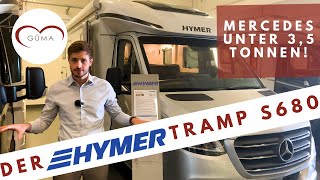 Mercedes unter 35 Tonnen  der Hymer Tramp S 680  Hymer 2021 Wohnmobile  Güma TV [upl. by Messing]