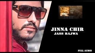 JINNA CHIR  JASS BAJWA  JATT SAUDA  GUPZ SEHRA  CROWN RECORDS  PUNJABI SONG 2024 [upl. by Spillihp]