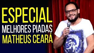 ESPECIAL MATHEUS CEARÁ MELHORES PIADAS [upl. by Nwahsid920]