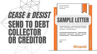 How to Write Cease and Desist Letter to Creditor  iDispute  Online Document Creator and Editor [upl. by Elletsirk]