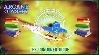 The Conjurer Guide Arcane Odyssey [upl. by Victorie948]